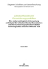 Image for Literaturtheoretische Kanonisierungspraktiken: Eine kultursoziologische Untersuchung am Beispiel der kritischen literaturtheoretischen und literaturhistoriographischen Arbeiten von Georg Lukacs zwischen 1906 und 1938