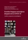 Image for Ense?ar lenguas extranjeras despu?s de la COVID-19