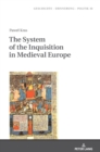 Image for The System of the Inquisition in Medieval Europe