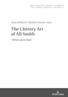 Image for The Literary Art of Ali Smith: All We Are Is Eyes