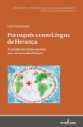 Image for Portugu?s como L?ngua de Heran?a : A coes?o em textos escritos por crian?as pluril?ngues