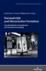 Image for Normativitaet Und Literarisches Verstehen : Interdisziplinaere Perspektiven Auf Literaturvermittlung