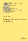 Image for Interkulturelle Intertextualitaet Im &quot;Widuwilt&quot;: Diskussion - Konzeption - Analyse
