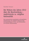 Image for Der Diskurs Des Jahres 2012 Ueber Die Beschneidung - Medizinische vs. Religioese Rationalitaet