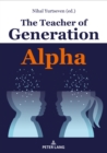 Image for The Teacher of Generation Alpha