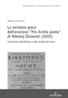 Image for La Versione Greca Dell&#39;orazione &quot;Pro Archia Poeta&quot; Di Mikolaj Zórawski (1632): Contributi All&#39;edizione E Allo Studio Del Testo