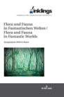 Image for inklings – Jahrbuch fuer Literatur und Aesthetik : Flora und Fauna in Fantastischen Welten / Flora and Fauna in Fantastic Worlds. Symposium 2019 in Bonn