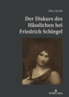 Image for Der Diskurs Des Haesslichen Bei Friedrich Schlegel