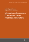 Image for Marcadores Discursivos. O Português Como Referência Contrastiva
