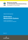 Image for Performance Measurement Systems : Design and Adoption in German Multinational Companies