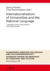 Image for Internationalization of Universities and the National Language: Language Policy Interventions and Case Studies : volume 126
