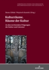 Image for Kulturraeume. Raeume der Kultur: Zu den territorialen Praegungen der Kultur und Literatur