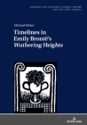 Image for Timelines in Emily Brontë&#39;s &quot;Wuthering Heights&quot;