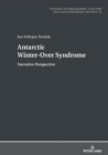Image for Antarctic Winter-Over Syndrome : Narrative Perspective