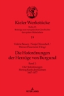 Image for Die Hofordnungen Der Herzoege Von Burgund: Band 2: Die Hofordnungen Herzog Karls Des Kuehnen 1467-1477