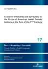 Image for In Search of Identity and Spirituality in the Fiction of American Jewish Female Authors at the Turn of the 21st Century