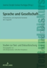 Image for Sprache Und Gesellschaft: Theoretische Und Empirische Kontexte Der Linguistik
