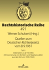 Image for Quellen zum Deutschen Richtergesetz vom 8.9.1961: Teil II: Materialien zu § 116 DRiG (Pensionierung von Richtern und Staatsanwaelten aus der Zeit von 1939-1945)