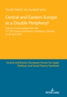 Image for Central and Eastern Europe as a Double Periphery?