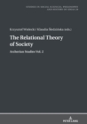 Image for The Relational Theory Of Society: Archerian Studies Vol. 2