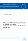 Image for Urheberrechtliche Schrankenproblematik im Zeitalter von E-Books und Google Book Search in Deutschland und den USA