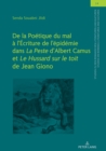 Image for De la Poetique du mal a l&#39;Ecriture de l&#39;epidemie dans La Peste d&#39;Albert Camus et Le Hussard sur le toit de Jean Giono