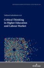Image for Critical Thinking in Higher Education and Labour Market