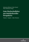 Image for Gute Hochschullehre aus interkultureller Perspektive: Theorie - Empirie - (Best-)Practice