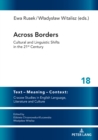 Image for Across Borders: Cultural and Linguistic Shifts in the 21st Century