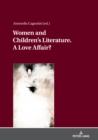 Image for Women and Childrens Literature. A Love Affair?