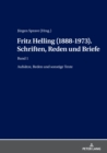 Image for Fritz Helling (1888-1973). Schriften, Reden und Briefe: Band1: Aufsaetze, Reden und sonstige Texte