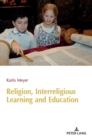 Image for Religion, Interreligious Learning and Education