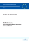 Image for Die Besteuerung des anglo-amerikanischen Trusts in Deutschland