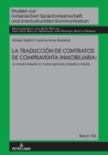 Image for La traduccion de contratos de compraventa inmobiliaria: un estudio basado en corpus aplicado a Espana e Irlanda
