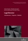 Image for Lagerliteratur: Schreibweisen - Zeugnisse - Didaktik