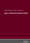 Image for Cyprus: Alternative Solution Models