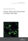 Image for Family, Taboo and Communism in Poland, 1956-1989
