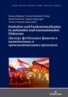 Image for Fankultur und Fankommunikation in nationalen und transnationalen Diskursen / &amp;#1044;&amp;#1080;&amp;#1089;&amp;#1082;&amp;#1091;&amp;#1088;&amp;#1089; &amp;#1092;&amp;#1091;&amp;#1090;&amp;#1073;&amp;#1086;&amp;#1083;&amp;#1100;&amp;#1085;&amp;#1099;&amp;#1093; &amp;#