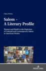 Image for Salem – A Literary Profile : Themes and Motifs in the Depiction of Colonial and Contemporary Salem in American Fiction