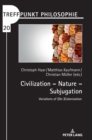 Image for Civilization – Nature – Subjugation : Variations of (De-)Colonization