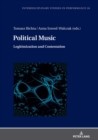 Image for Political Music : Legitimization and Contestation