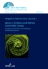 Image for Women, Children and (Other) Vulnerable Groups