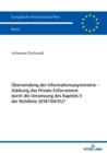 Image for Ueberwindung Der Informationsasymmetrie - Staerkung Des Private Enforcement Durch Die Umsetzung Des Kapitels II Der Richtlinie 2014/104/EU?