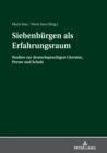 Image for Siebenbuergen als Erfahrungsraum : Studien zur deutschsprachigen Literatur, Presse und Schule