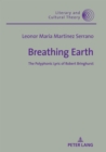 Image for Breathing Earth : The Polyphonic Lyric of Robert Bringhurst