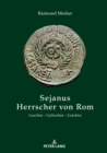 Image for Sejanus - Herrscher von Rom: Geachtet - Gefuerchtet - Geaechtet