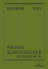 Image for Wiener Slawistischer Almanach Band 84/2019: Language Policies in the Light of Antidiscrimination  and Political Correctness