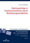 Image for Rechtsnachfolge in Familienunternehmen durch Bestimmungsvermaechtnis
