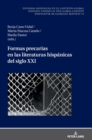 Image for Formas precarias en las literaturas hisp?nicas del siglo XXI