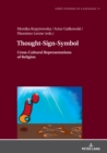 Image for Thought-sign-symbol  : cross-cultural representations of religion